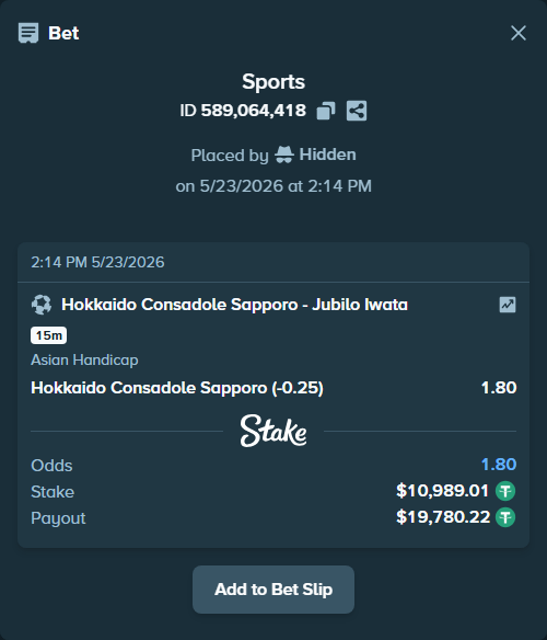 Bet slip: Hokkaido Consadole Sapporo - Jubilo Iwata, $11,000.00 stake at 1.80 odds, placed by Hidden