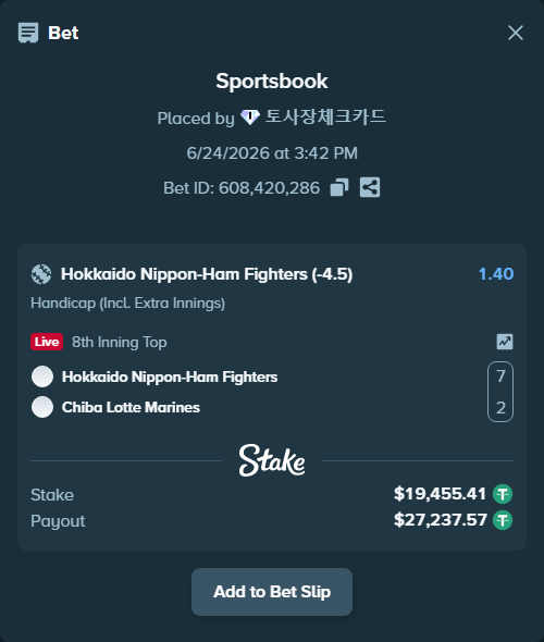 Bet slip: Hokkaido Nippon-Ham Fighters - Chiba Lotte Marines, $19,474.86 stake at 1.40 odds, placed by 토사장체크카드