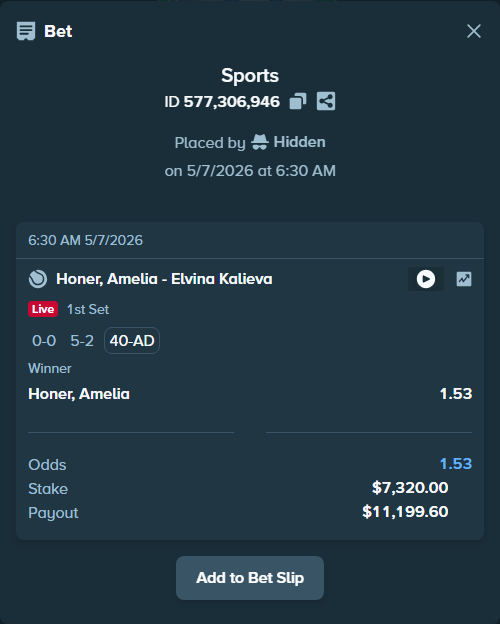 Bet slip: Honer, Amelia - Elvina Kalieva, $5,416.07 stake at 1.53 odds, placed by Hidden