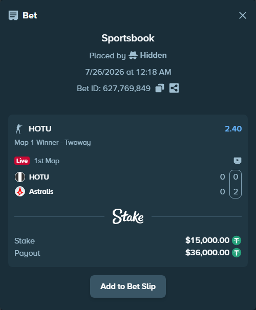 Bet slip: HOTU - Astralis, $15,000.00 stake at 2.40 odds, placed by Hidden