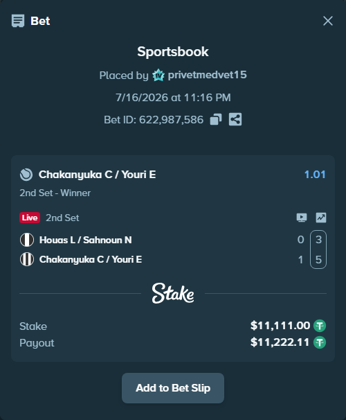 Bet slip: Houas L / Sahnoun N - Chakanyuka C / Youri E, $11,111.00 stake at 1.01 odds, placed by privetmedvet15