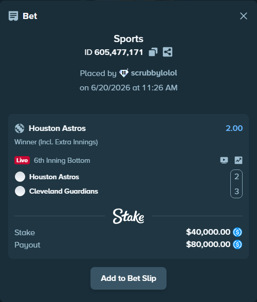 Bet slip: Houston Astros - Cleveland Guardians, $40,000.00 stake at 2.00 odds, placed by scrubbylolol