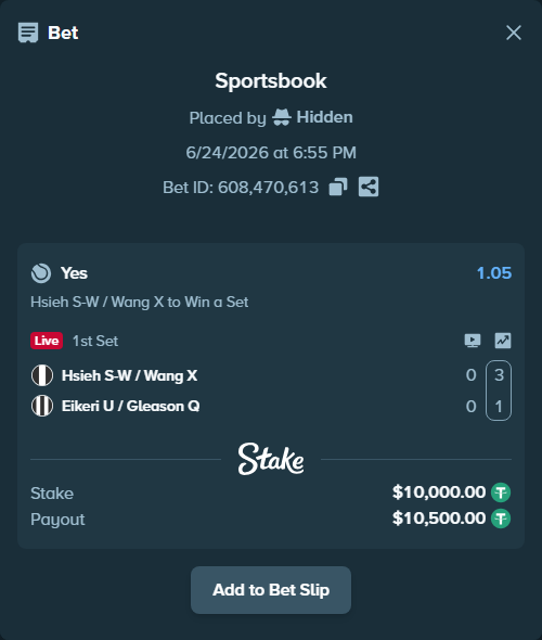 Bet slip: Hsieh S-W / Wang XIN - Eikeri U / Gleason Q, $10,010.00 stake at 1.05 odds, placed by Hidden