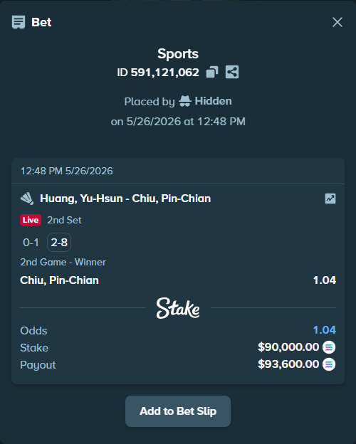Bet slip: Huang, Yu-Hsun - Chiu, Pin-Chian, $78,820.32 stake at 1.04 odds, placed by Hidden