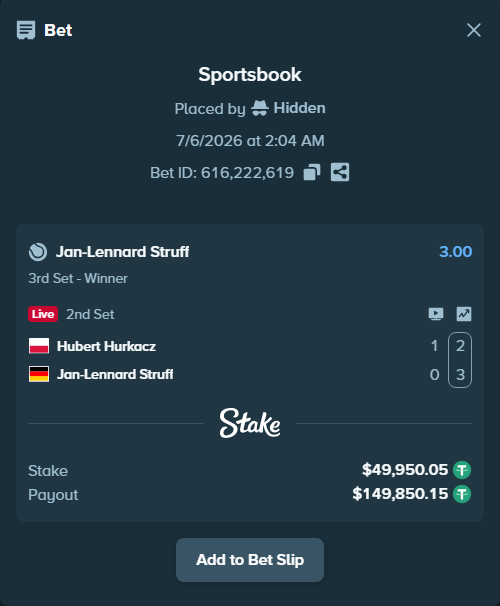 Bet slip: Hubert Hurkacz - Jan-Lennard Struff, $50,000.00 stake at 3.00 odds, placed by Hidden
