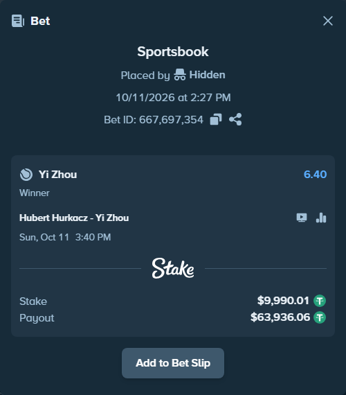 Bet slip: Hubert Hurkacz - Yi Zhou, $10,000.00 stake at 6.40 odds, placed by Hidden