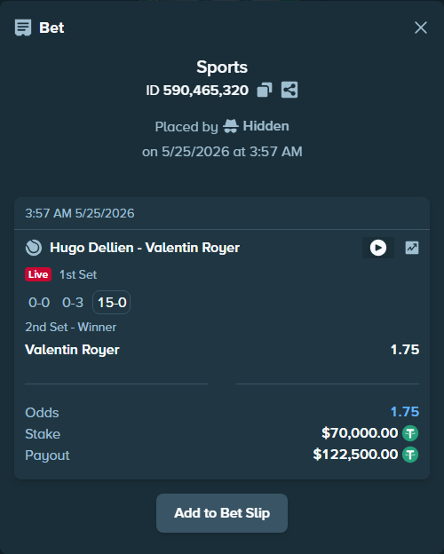 Bet slip: Hugo Dellien - Valentin Royer, $70,000.00 stake at 1.75 odds, placed by Hidden