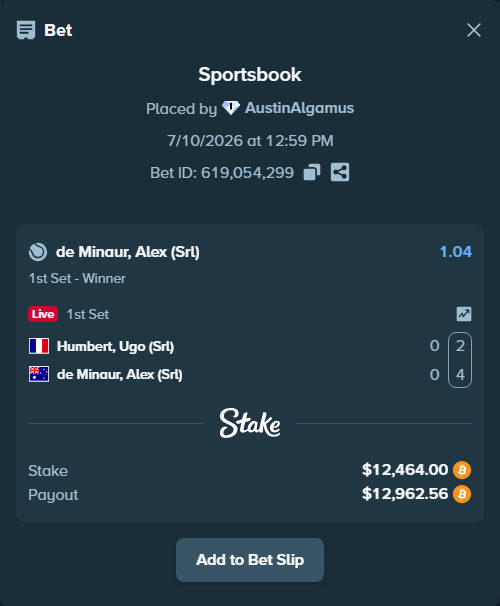 Bet slip: Humbert, Ugo (Srl) - de Minaur, Alex (Srl), $12,555.16 stake at 1.04 odds, placed by AustinAlgamus