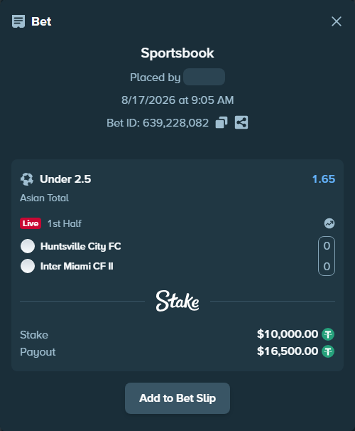 Bet slip: Huntsville City FC - Inter Miami CF II, $10,010.00 stake at 1.65 odds, placed by AsTraL11