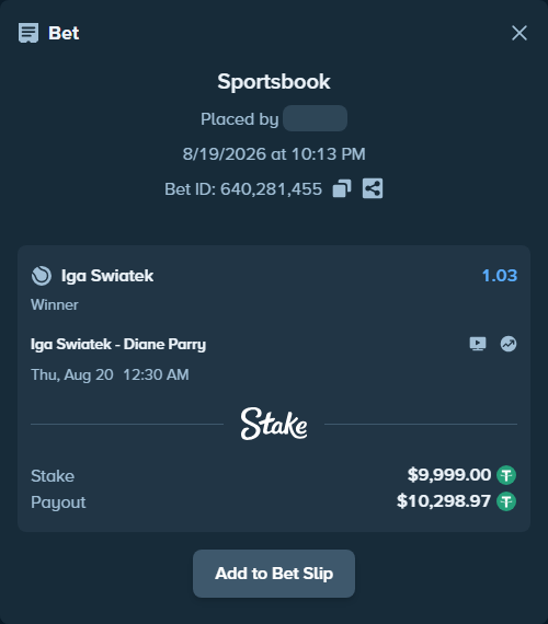 Bet slip: Iga Swiatek - Diane Parry, $10,009.00 stake at 1.03 odds, placed by PimpoTheGreat