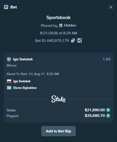 Bet slip: Iga Swiatek - Elena Rybakina, $21,890.00 stake at 1.63 odds, placed by Hidden