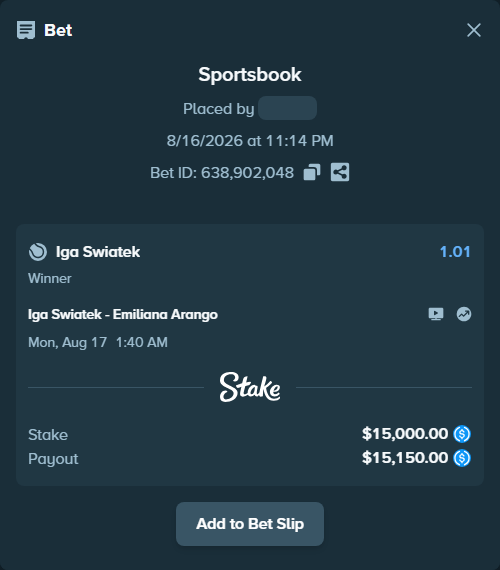 Bet slip: Iga Swiatek - Emiliana Arango, $15,000.00 stake at 1.01 odds, placed by Wolfie9