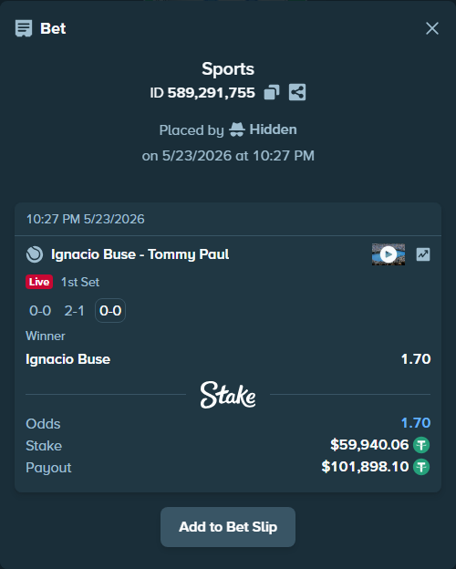 Bet slip: Ignacio Buse - Tommy Paul, $60,000.00 stake at 1.70 odds, placed by Hidden