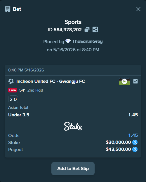 Bet slip: Incheon United FC - Gwangju FC, $30,000.00 stake at 1.45 odds, placed by TheEarlinGrey