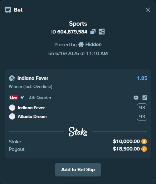 Bet slip: Indiana Fever - Atlanta Dream, $9,571.18 stake at 1.85 odds, placed by Hidden