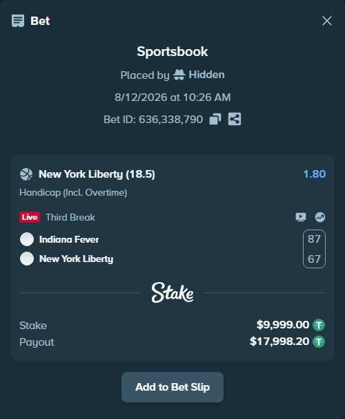Bet slip: Indiana Fever - New York Liberty, $10,009.00 stake at 1.80 odds, placed by Hidden