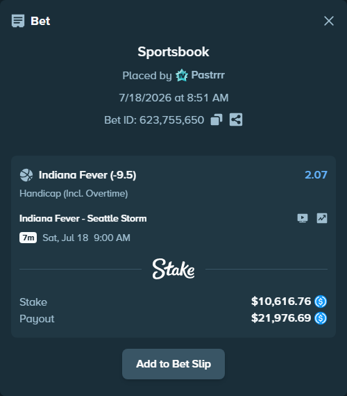 Bet slip: Indiana Fever - Seattle Storm, $10,616.76 stake at 2.07 odds, placed by Pastrrr
