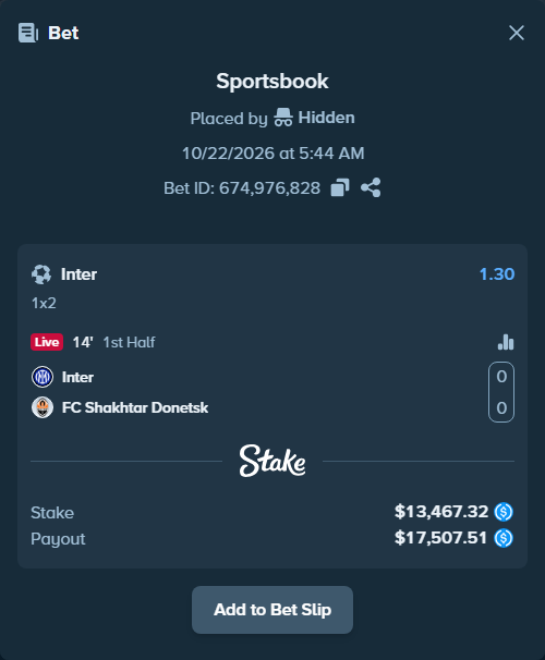 Bet slip: Inter - FC Shakhtar Donetsk, $13,467.32 stake at 1.30 odds, placed by Hidden