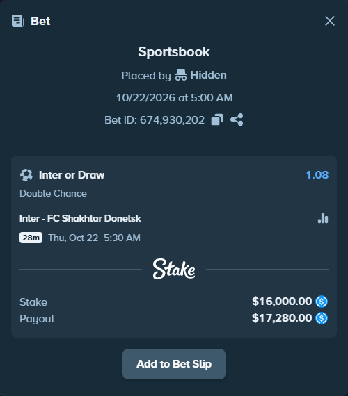Bet slip: Inter - FC Shakhtar Donetsk, $16,000.00 stake at 1.08 odds, placed by Lefzinatoren