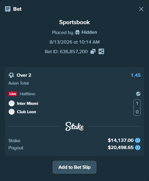 Bet slip: Inter Miami - Club Leon, $14,137.00 stake at 1.45 odds, placed by Hidden