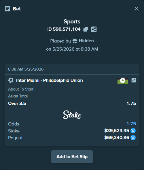 Bet slip: Inter Miami - Philadelphia Union, $39,623.35 stake at 1.75 odds, placed by Hidden