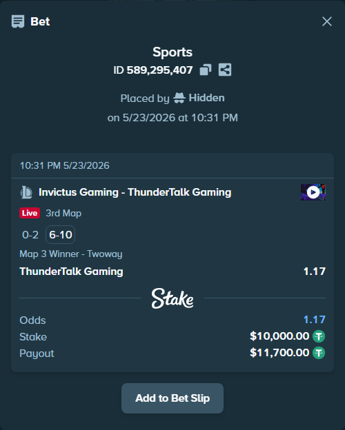 Bet slip: Invictus Gaming - ThunderTalk Gaming, $10,010.00 stake at 1.17 odds, placed by Hidden