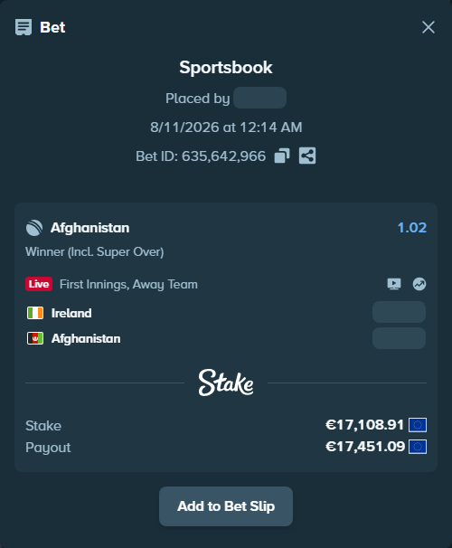Bet slip: Ireland - Afghanistan, $18,477.62 stake at 1.02 odds, placed by 4alen4