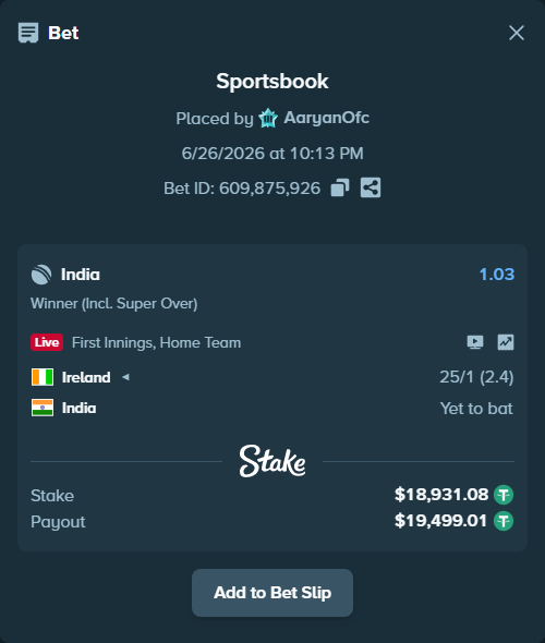 Bet slip: Ireland - India, $18,950.01 stake at 1.03 odds, placed by AaryanOfc