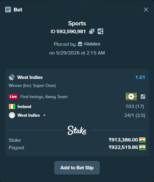 Bet slip: Ireland - West Indies, $10,960.63 stake at 1.01 odds, placed by Hidden