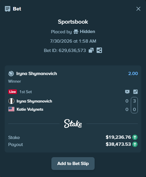 Bet slip: Iryna Shymanovich - Katie Volynets, $19,256.00 stake at 2.00 odds, placed by Hidden