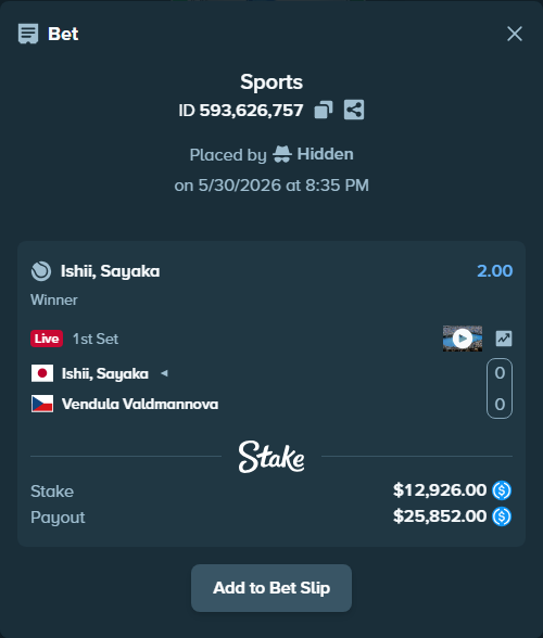 Bet slip: Ishii, Sayaka - Vendula Valdmannova, $12,926.00 stake at 2.00 odds, placed by Hidden