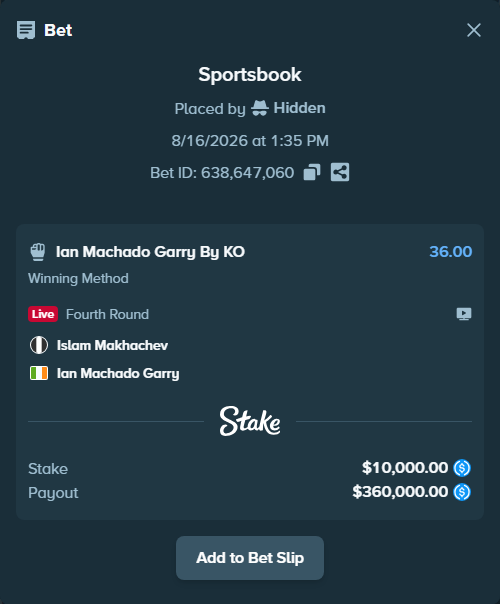 Bet slip: Islam Makhachev - Ian Machado Garry, $10,000.00 stake at 36.00 odds, placed by Hidden