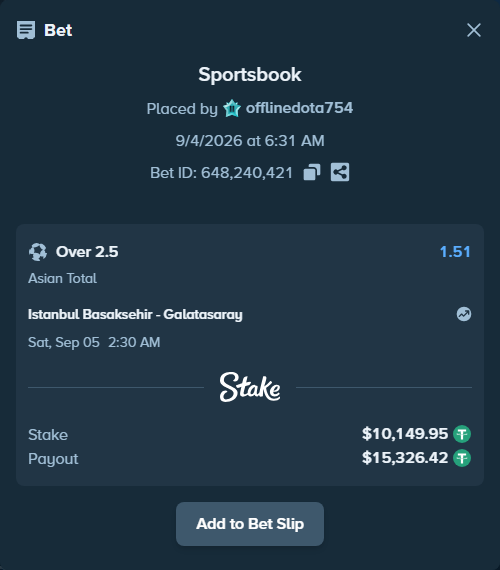 Bet slip: Istanbul Basaksehir - Galatasaray Istanbul, $10,149.95 stake at 1.51 odds, placed by offlinedota754