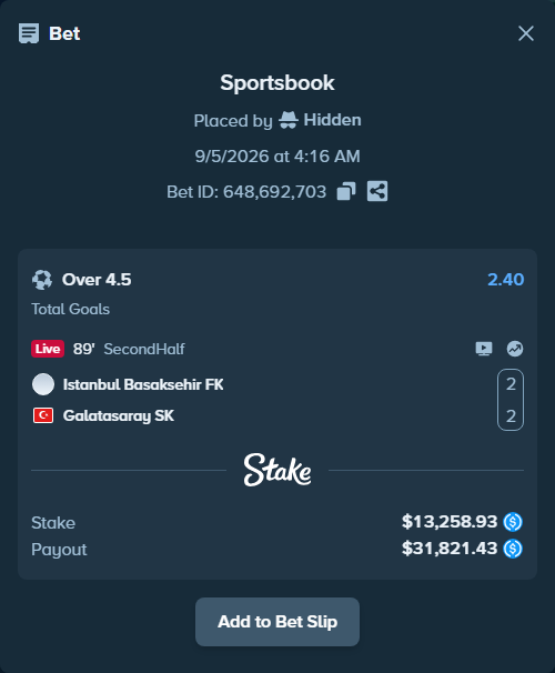 Bet slip: Istanbul Basaksehir - Galatasaray Istanbul, $13,258.93 stake at 2.40 odds, placed by Hidden