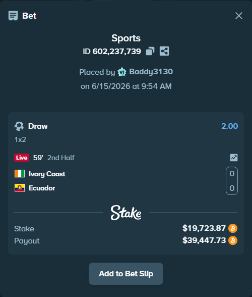 Bet slip: Ivory Coast - Ecuador, $19,299.00 stake at 2.00 odds, placed by Baddy3130