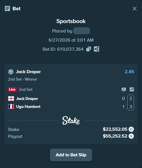 Bet slip: Jack Draper - Ugo Humbert, $25,173.03 stake at 2.45 odds, placed by Prettylfacko98