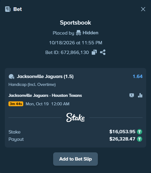 Bet slip: Jacksonville Jaguars - Houston Texans, $16,070.00 stake at 1.64 odds, placed by unhingedking