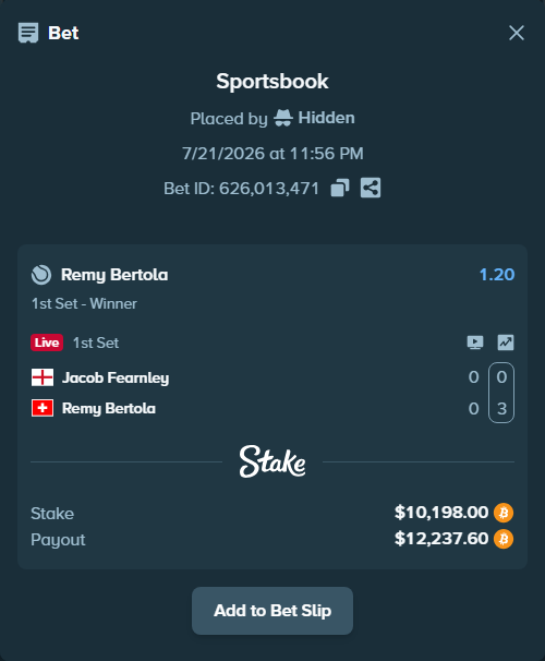 Bet slip: Jacob Fearnley - Remy Bertola, $9,819.96 stake at 1.20 odds, placed by Hidden