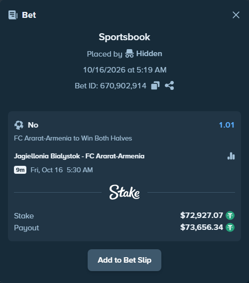 Bet slip: Jagiellonia Bialystok - FC Ararat-Armenia, $73,000.00 stake at 1.01 odds, placed by Hidden