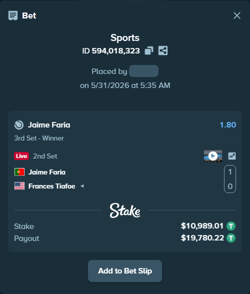 Bet slip: Jaime Faria - Frances Tiafoe, $11,000.00 stake at 1.80 odds, placed by stw888