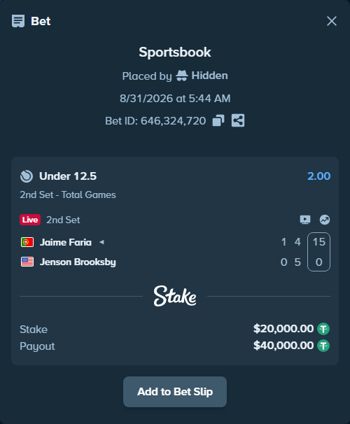 Bet slip: Jaime Faria - Jenson Brooksby, $20,000.00 stake at 2.00 odds, placed by Hidden