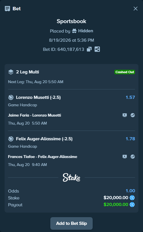 Bet slip: Jaime Faria - Lorenzo Musetti, $20,000.00 stake at 1.57 odds, placed by Hidden