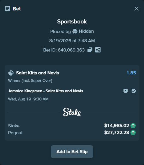 Bet slip: Jamaica Kingsmen - St. Kitts and Nevis Patriots, $15,000.00 stake at 1.85 odds, placed by Hidden