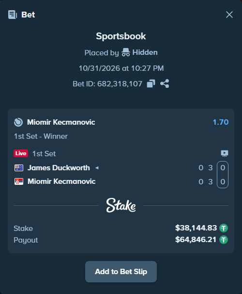 Bet slip: James Duckworth - Miomir Kecmanovic, $38,182.98 stake at 1.70 odds, placed by Hidden