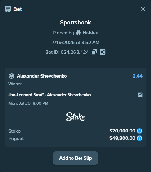 Bet slip: Jan-Lennard Struff - Alexander Shevchenko, $20,000.00 stake at 2.44 odds, placed by Hidden