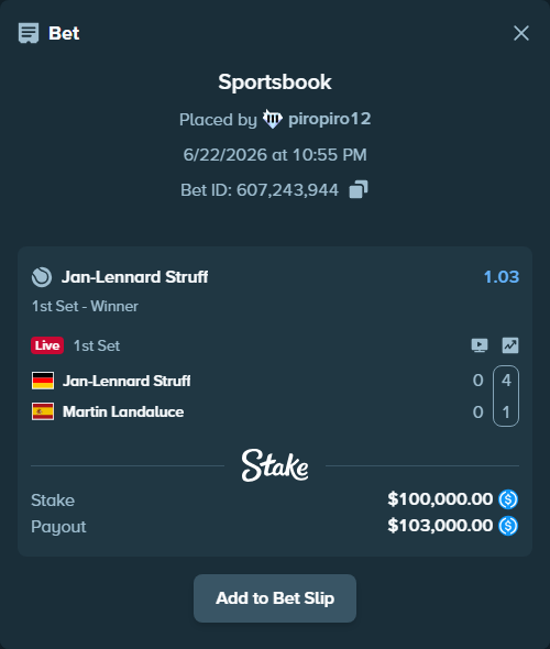 Bet slip: Jan-Lennard Struff - Martin Landaluce, $100,000.00 stake at 1.03 odds, placed by piropiro12