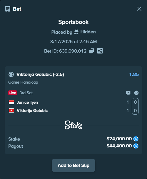 Bet slip: Janice Tjen - Viktorija Golubic, $24,000.00 stake at 1.85 odds, placed by Hidden