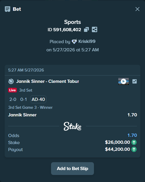 Bet slip: Jannik Sinner - Clement Tabur, $26,026.00 stake at 1.70 odds, placed by Kriski99