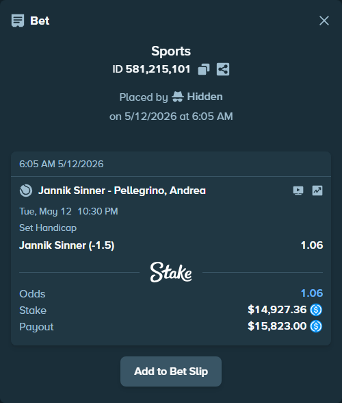 Bet slip: Jannik Sinner - Pellegrino, Andrea, $14,927.36 stake at 1.06 odds, placed by Hidden
