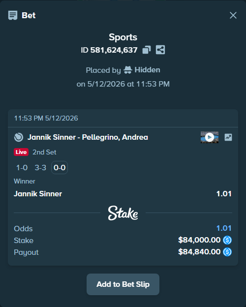 Bet slip: Jannik Sinner - Pellegrino, Andrea, $84,000.00 stake at 1.01 odds, placed by Hidden